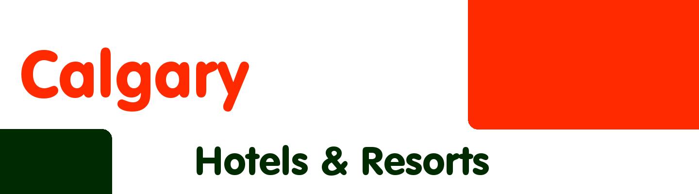 Best hotels & resorts in Calgary - Rating & Reviews